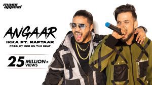 अंगार Angaar Lyrics Rap Song Ikka Ft. Raftaar | Album I 2020,Sez On The Beat, Mass Appeal India in Hinglish & Hindi 2020
