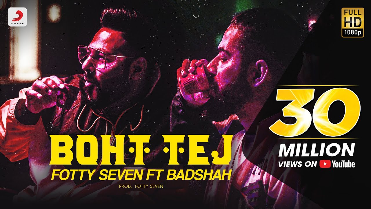 बोहत तेज़ Boht Tej Lyrics Rap Song Badshah & Fotty Seven
