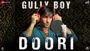 दूरी Doori Rap Song Lyrics DIVINE Ranveer Singh Gully Boy Javed Akhtar, Hindi Hip-Hop (Rap), Doori Rap Song 2019