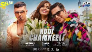 कुड़ी चमकीली Kudi Chamkeeli Rap Song Lyrics - (Selfiee) Yo Yo Honey Singh Akshay Kumar & Diana Penty