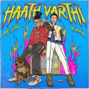 Mere Gaano Pe Haath Varti Rap Song Lyrics MC Stan ft. KSHMR