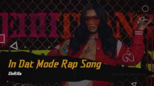 GloRilla In Dat Mode Lyrics Rap Song