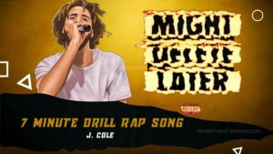 J. Cole 7 Minute Drill Lyrics Rap Song
